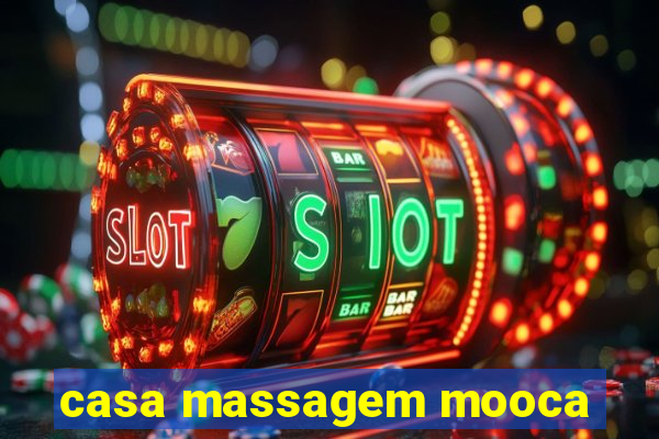 casa massagem mooca